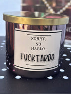 Candle - Sorry, No Hablo Fuctardo