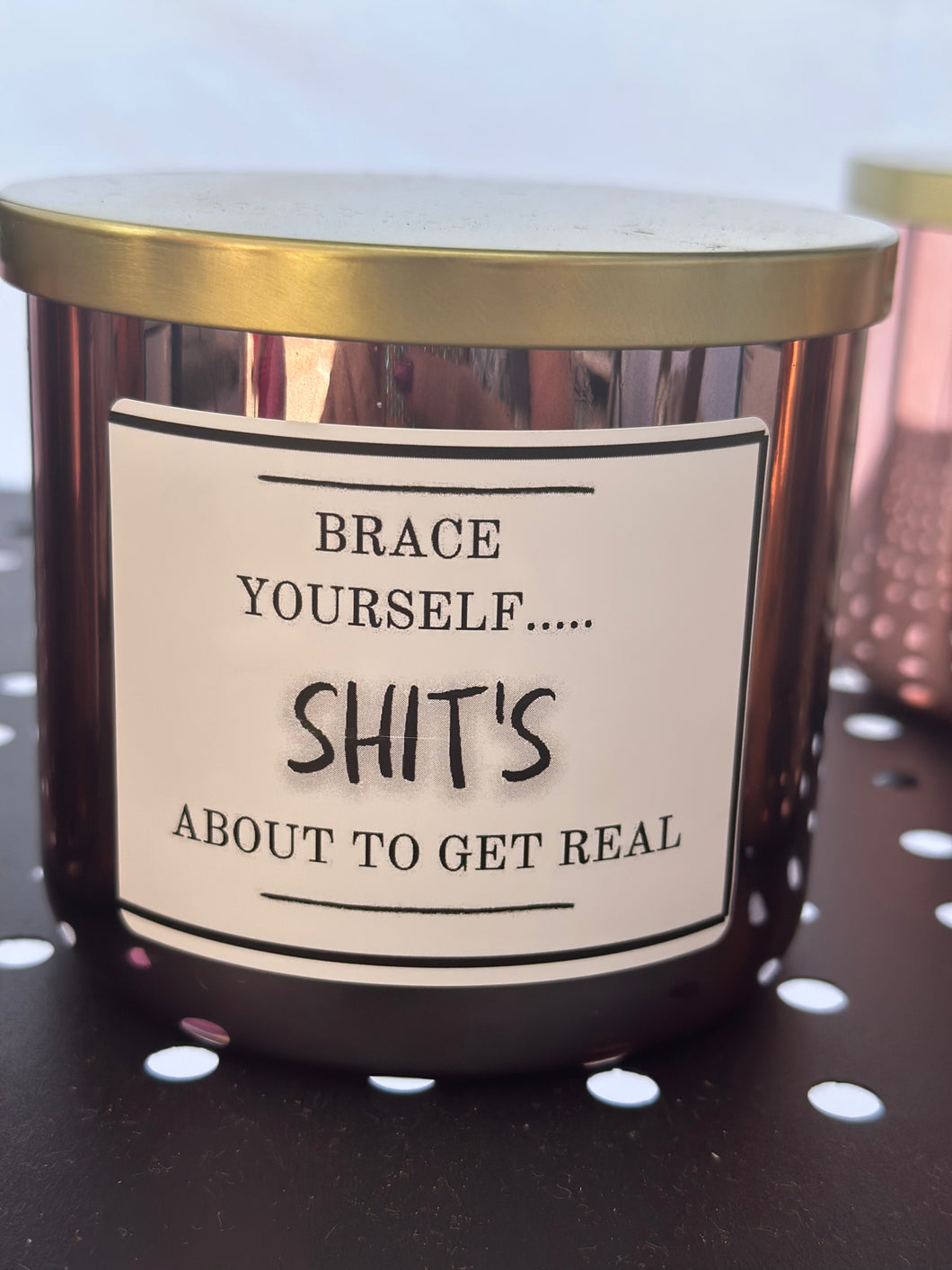 Candle - Brace yourself, Shits about to get real